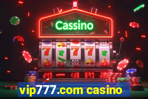 vip777.com casino